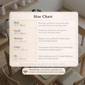 May include: A size chart for a game mat with five categories: Mini 15.7 inches, Small 20.9 inches, Medium 26 inches, Large 31.5 inches, and XL 33 inches. A thickness tip indicates options for 2 mm or 3 mm padding for travel or sound dampening.