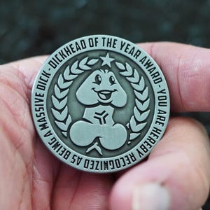 Dickhead of the Year Coin, Dickhead Award Funny Gag Gift for Men Rude Award, Hilarious Bag of Dicks NSFW Gift for Him Challenge coin