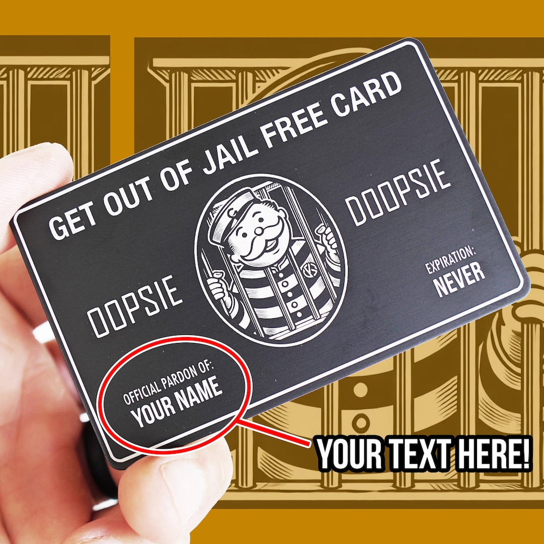 Personalized Get Out of Jail Free METAL Card funny Gift, Customizable(01)