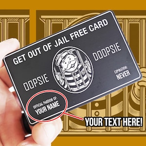 Personalized Get Out of Jail Free METAL Card –Funny Gift, Customizable Gag Gift, Monopoly Engraved Card, Birthday, Prank, Office Humor