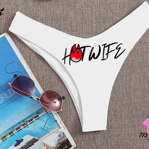Hot Wife  Custom Personalized Thong Panties Reversible  With Your Words Custom Printed Sexy Fun Funny Customized Panty Thong Lingerie
