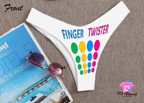 Finger Twister Custom Personalized Thong Panties Reversible With Your Words  Custom Printed Sexy Fun Funny Customized Panty Thong Lingerie 