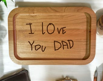 Wooden Valet Tray that's Custom Engraved with Child's Drawing, Handprint, or Message, Father's Day Gift from Kids, Handwriting Gift for Dad