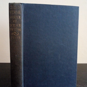 Jules Verne Master of Science Fiction by I.O. Evans