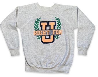 Vintage "Right For U" Crewneck Sweatshirt
