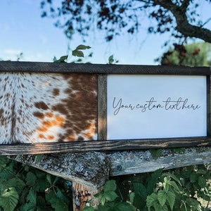 Handmade half cowhide customizable sign / wedding sign / branding ceremony sign / branding sign / wedding guestbook / cowhide sign