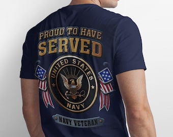 U.S. Navy Veteran T-Shirt, Proud To Have Served Navy Veteran T-Shirt, U.S. Navy Patriotic T-Shirt, Navy Seal Veteran T-Shirt, Navy Vet Tee