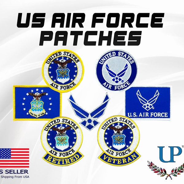 US Air Force Patches with Iron On and Velcro fastener backing, Retired and Veteran Patches, Embroidered US Air Force Patches, USAF Patches