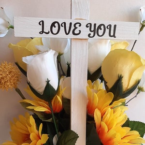 Cemetery Yellow and White Flowers in Grave Vase with "Love You" Wood Cross