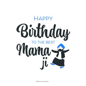 Happy Birthday to the best Mamaji... Punjabi Birthday Collection: Illustration Card, Greeting Card, Desi Birthday Card, Punjabi Card image 3
