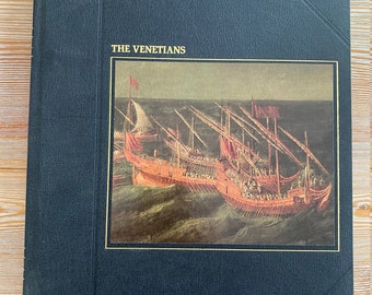 The Venetians, The Seafarers Series - Time-Life Books