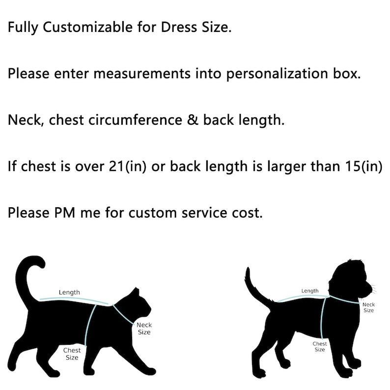 K&ouml;nnte beinhalten: Eine schwarze Silhouettengrafik einer Katze und eines Hundes, die Messpunkte f&uuml;r Hals, Brust und R&uuml;ckenl&auml;nge zeigt. Der Text lautet: Fully Customizable for Dress Size. Please enter measurements into personalization box. Neck, chest circumference & back length. If chest is over 21(in) or back length is larger than 15(in) Please PM me for custom service cost.