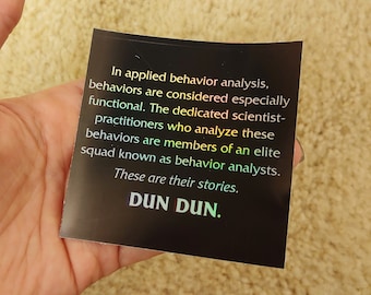 Holographic ABA Behavior Analysis Dun Dun sticker | behavior analysis sticker | ABA sticker | BCBA stickers | Bcba gift