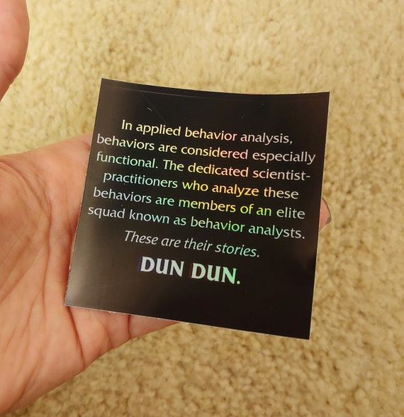 Holographic ABA Behavior Analysis Dun Dun sticker | behavior analysis sticker | ABA sticker | BCBA stickers | Bcba gift