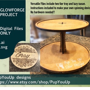 Lazy Susan Tray or Two Tier Spinner rack - DIGITAL FILE Made for Glowforge No hardware needed. Family Monogram Gift