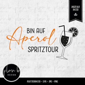 May include: Orange and black graphic design with the text "Bin auf Aperol Spritztour" and a black and white illustration of a glass of Aperol spritz with a lemon slice.
