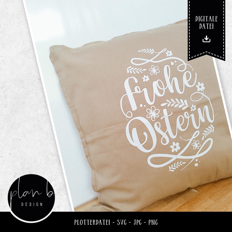 K&ouml;nnte beinhalten: Ein beiger Kissenbezug mit wei&szlig;em Text, der "Frohe Ostern" mit einem floralen Design lautet. Das Kissen ist eine digitale Download-Datei.