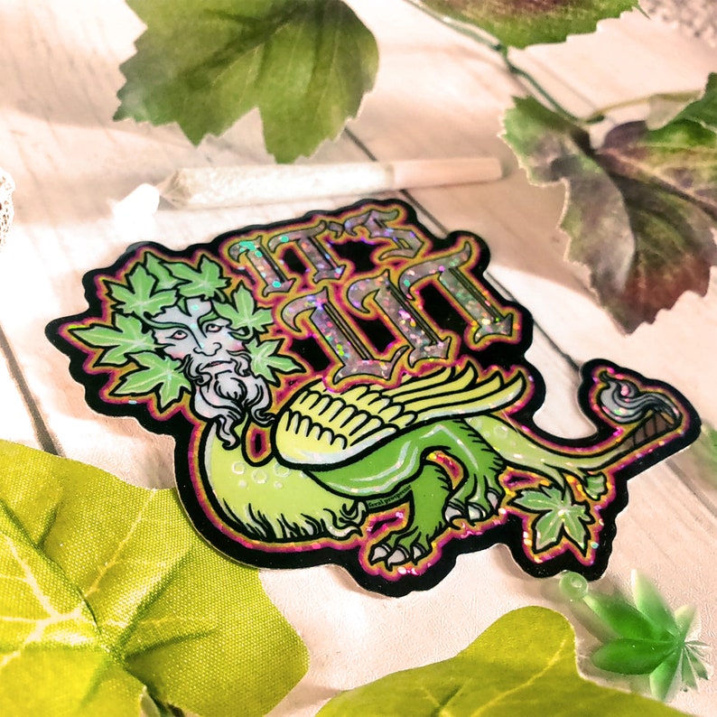 It/'s Lit Medieval Weed Holographic Vinyl Sticker