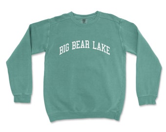 Big Bear Lake California Comfort Colors Crewneck Sweatshirt