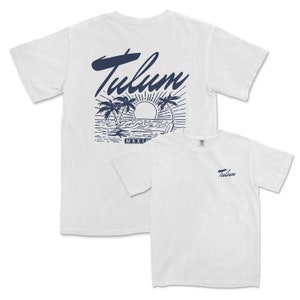 Tulum Comfort Colors T-Shirt Front and Back Print