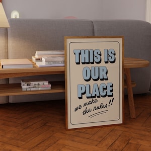 This Is Our Place We Make The Rules Blue Poster, Taylor Lyrics, Digital Download, Trendy Wall Art, Downloadable Prints, Retro Preppy
