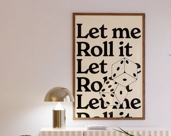 Let Me Roll It Dice Cute Wall Print, Digital Download Print, Retro Wall Decor, Large Printable Art, Downloadable Prints