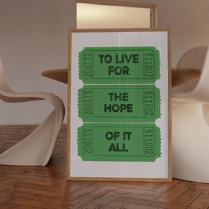 To Live For The Hope Of It All Green Tickets Poster, Taylor Lyrics, Digital Download, Trendy Printable Art, Downloadable Prints Retro Preppy