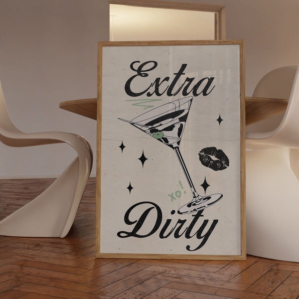 Extra Dirty Martini Quote Wall Print, Digital Download Print, Retro Wall Decor, Large Printable Art, Downloadable Prints, Bar Cart Poster