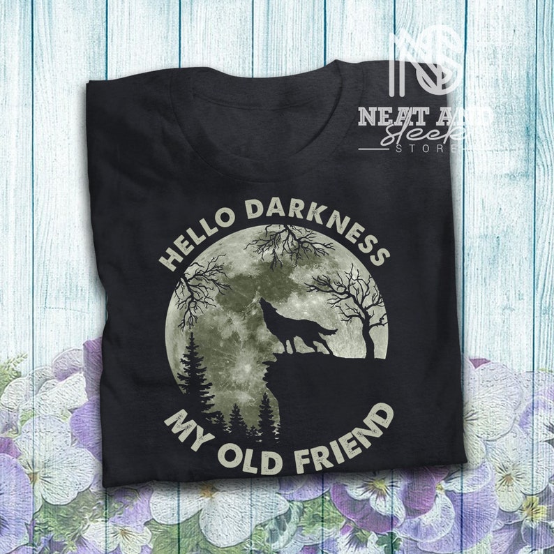 Wolf Lovers Hello Darkness My Old Friend Funny T Shirt Horror Halloween Costume T Shirt