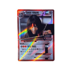 Gogo Yubari // Kill Bill| Pokémon Sammelkarte