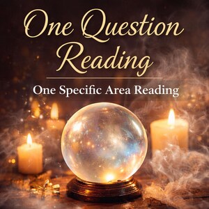 One Question Personal Reading (Please Read Description for Details)