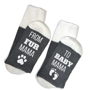 New Mom Gift - From Fur Mama to Baby Mama- Pregnancy Gift, New Mom Socks, Expecting Mom Gift, pregnancy announcement