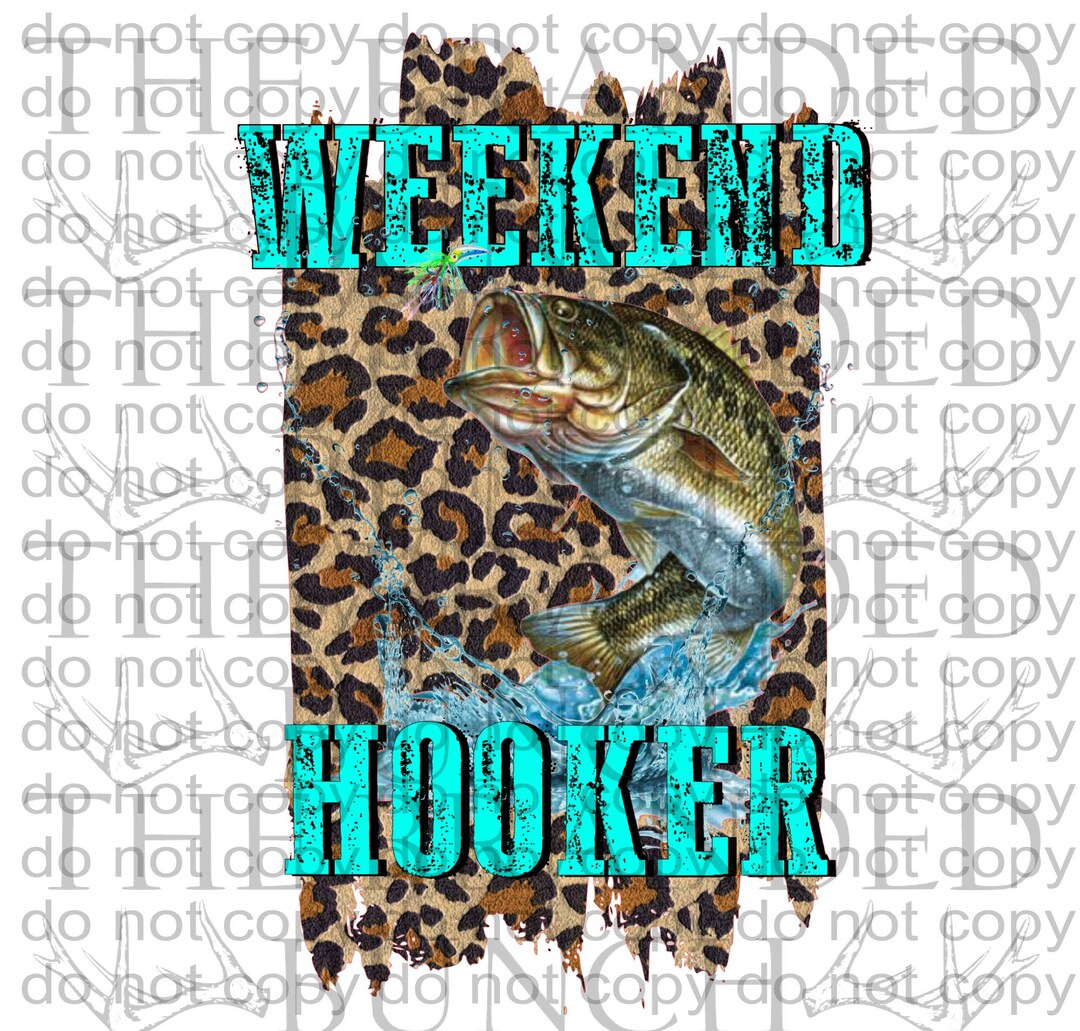 Weekend Hooker Bass Fish Womans PNG - Etsy