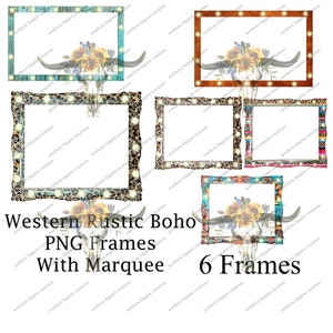 May include: Six Western Rustic Boho PNG frames with marquee lights. Each frame features a unique design, including turquoise, leopard print, and patterned borders. A floral arrangement and a bull skull are centered in each frame.