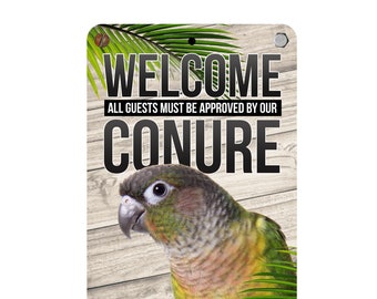 Green Cheek Conure Welcome Sign | Parrot Warning Sign | Green Cheek Conure Parrot Sign