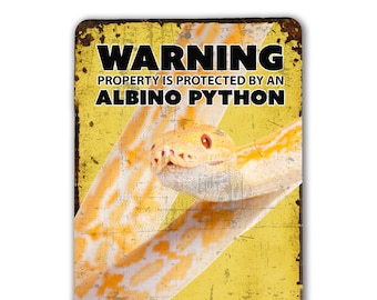 Warning Albino Python Snake Sign | Albino Python Snake Warning Sign | Albino Python Sign