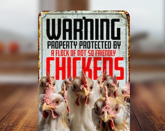 Chicken Coop Sign | Funny Chicken Warning Sign | Chicken Coop Warning Sign