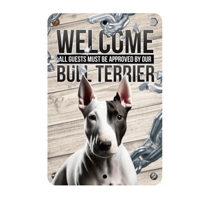 Bull Terrier Welcome Sign | Bull Terrier Sign