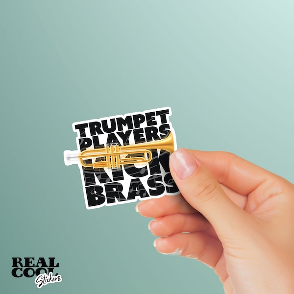 Trumpet Players Kick Brass Sticker | Trumpet Sticker | Trumpet Player Decal