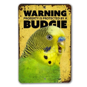 Budgie Sign | Parakeet Sign | Green Parakeet Sign | Funny Budgie Sign
