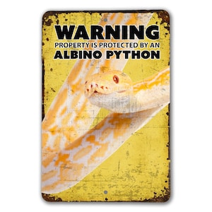 Warning Albino Python Snake Sign | Albino Python Snake Warning Sign | Albino Python Sign