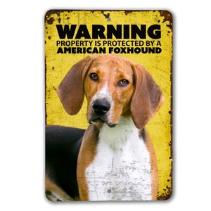 Warning American Foxhound Sign Dog Warning Sign American Foxhound Sign image 1