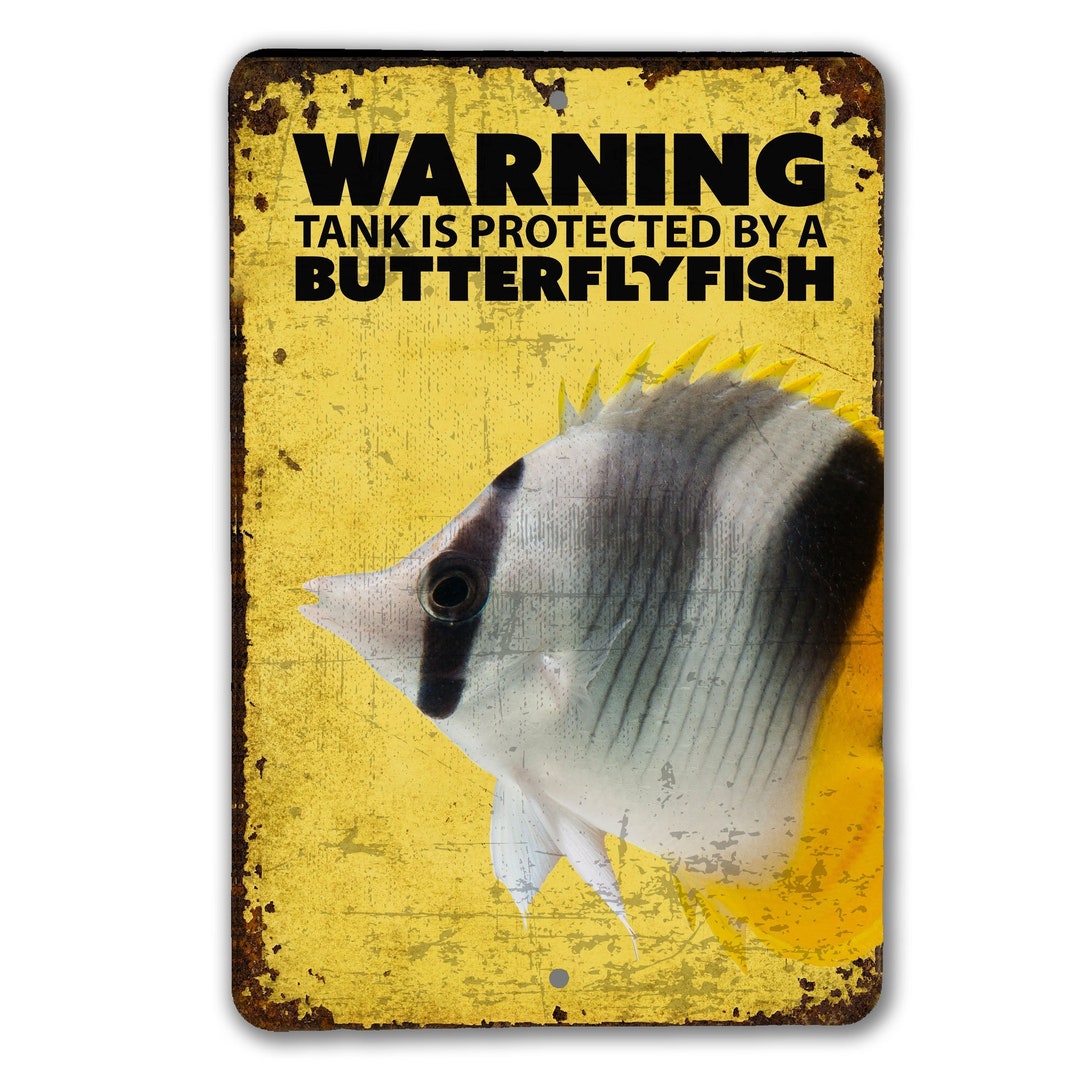 Warning Butterflyfish Sign | Butterflyfish Warning Sign | Aquarium Sign ...