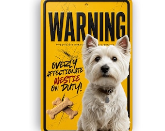 Westie On Duty Sign – Affectionate Dog Warning, Aluminum Wall Decor - West Highland White Terrier
