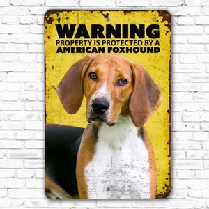 Warning American Foxhound Sign Dog Warning Sign American Foxhound Sign image 4