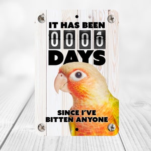 Pineapple Conure Bitten Sign | Parrot Warning Sign | Pineapple Conure Sign