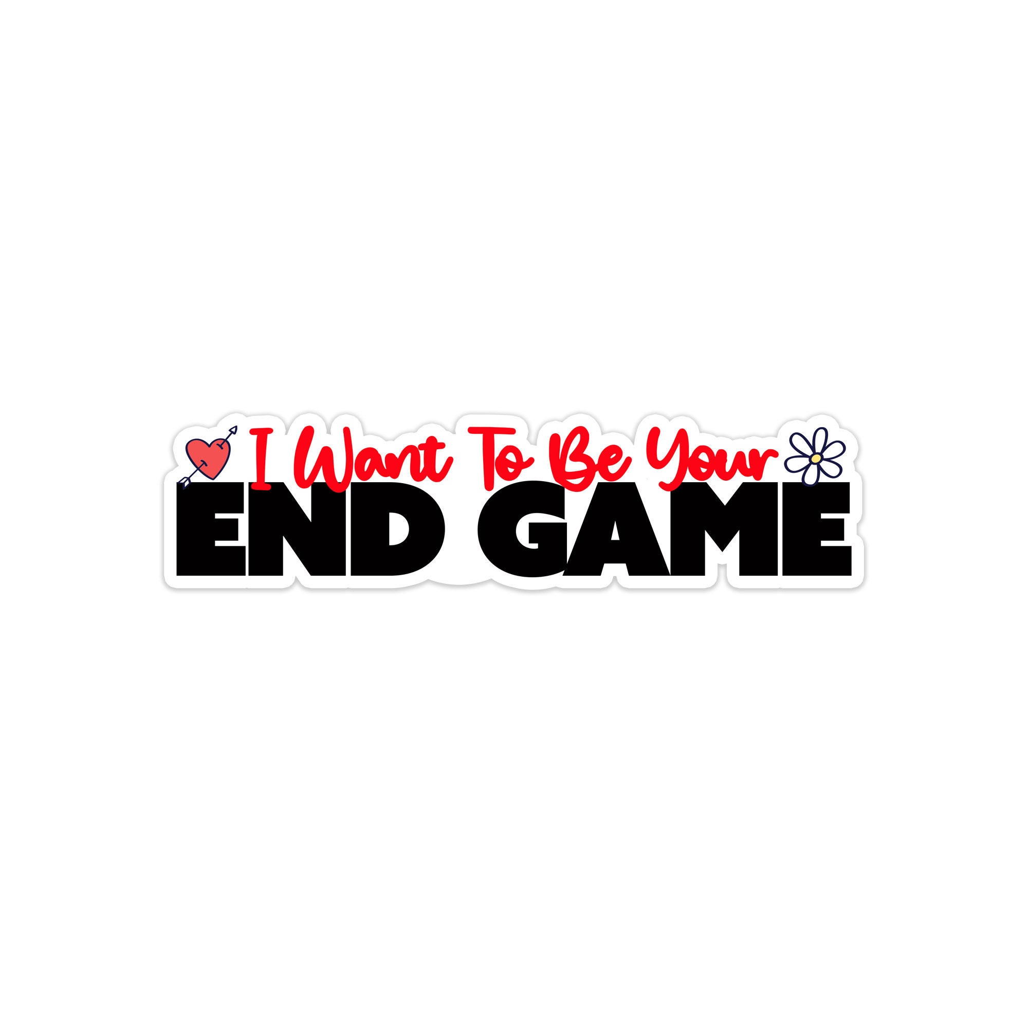 I Want To End The Game That I Love I Want To Be your End Game Sticker Taylor Swift Song Quotes | Etsy