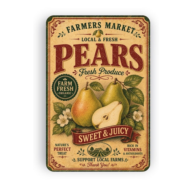 Vintage Pear Farmers Market Sign, Farm Fresh Produce Metal Sign, Rustic Farmhouse Kitchen Decor, Pear Wall Art, Country Market Aluminum Sign