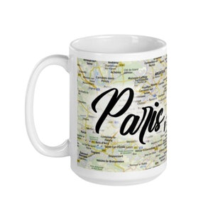 Paris City Map Mug | Paris France Coffee Mug | France Mug