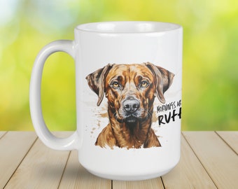 Rhodesian Ridgeback Mug | 15oz Rhodesian Ridgeback Coffee Mug | Mornings Are Ruff